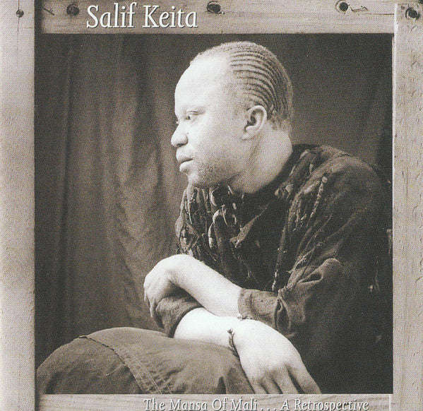 Salif Keita - The Mansa Of Mali... A Retrospective