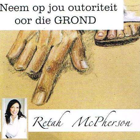 Neem Op Jou Outoriteit oor die Grond - Retah McPherson (Audiobook - CD)