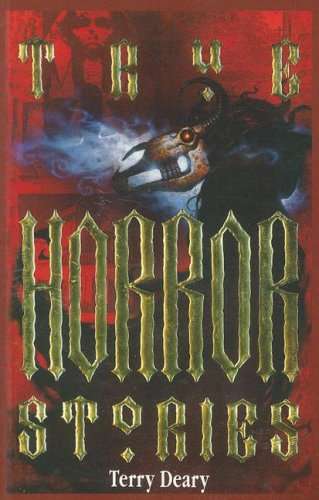 True Horror Stories - Terry Deary
