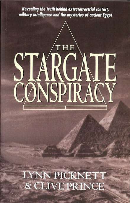 The Stargate Conspiracy: Revealing the Truth Behind Extraterrestrial Contact, Military Intelligen...