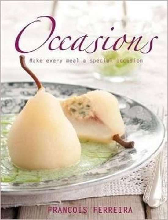 Occasions Make Every Meal a Special Occasion Francois Ferreira