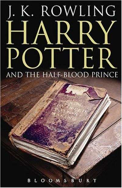 Harry Potter and the Half-blood Prince (First Edition, Bloomsbury) - J. K. Rowling
