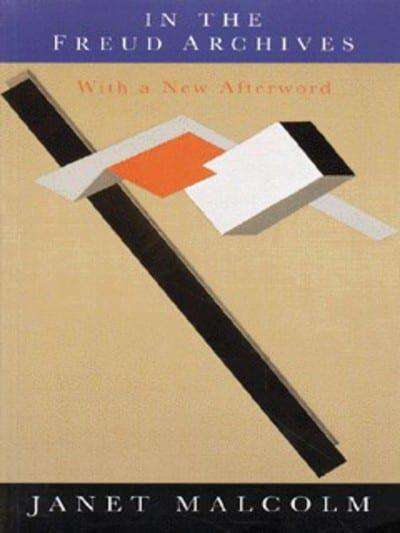 In the Freud Archives Janet Malcolm