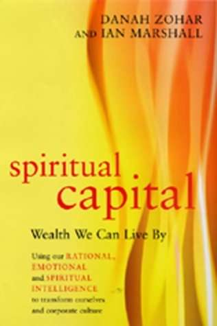 Spiritual Capital Danah Zohar