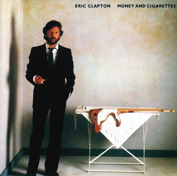 Eric Clapton - Money And Cigarettes