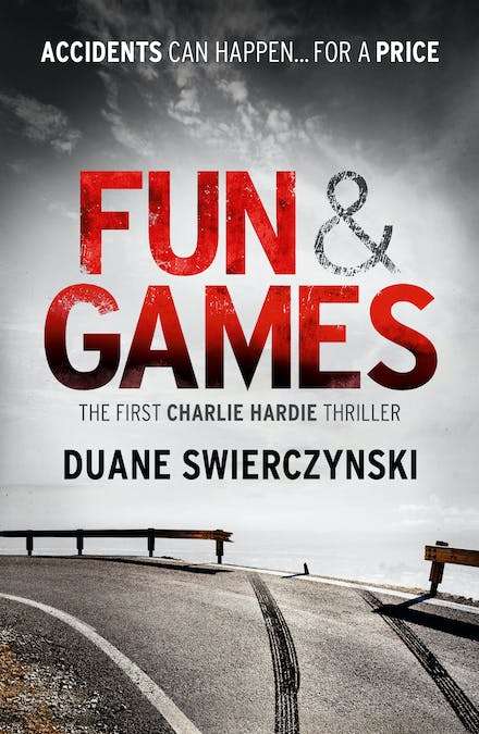 Fun and Games Duane Swierczynski