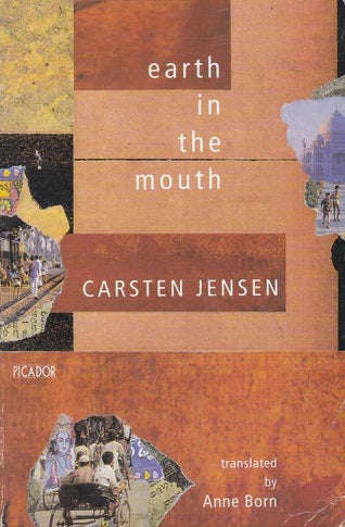 Earth in the mouth Carsten Jensen