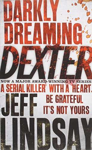 Darkly Dreaming Dexter - Jeff Lindsay