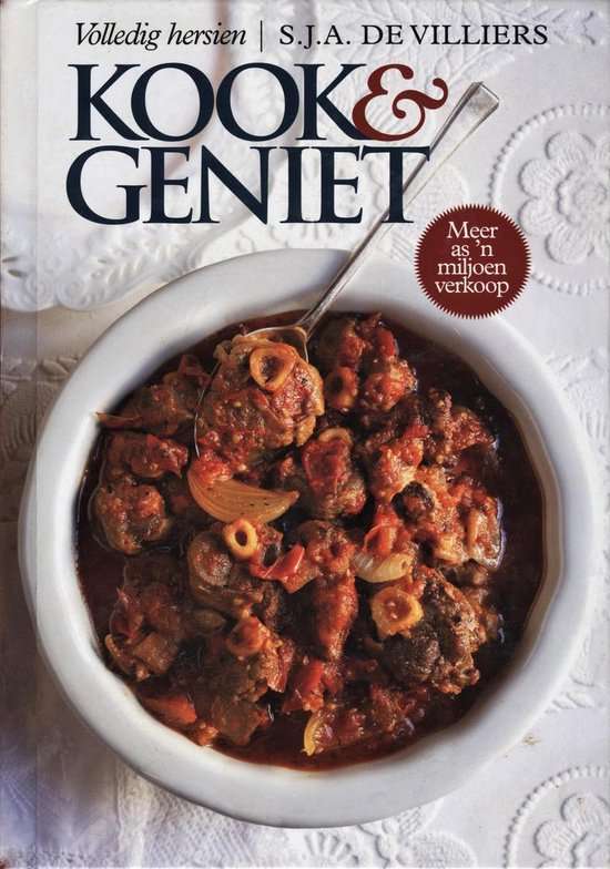 Kook & geniet - S J A De Villiers