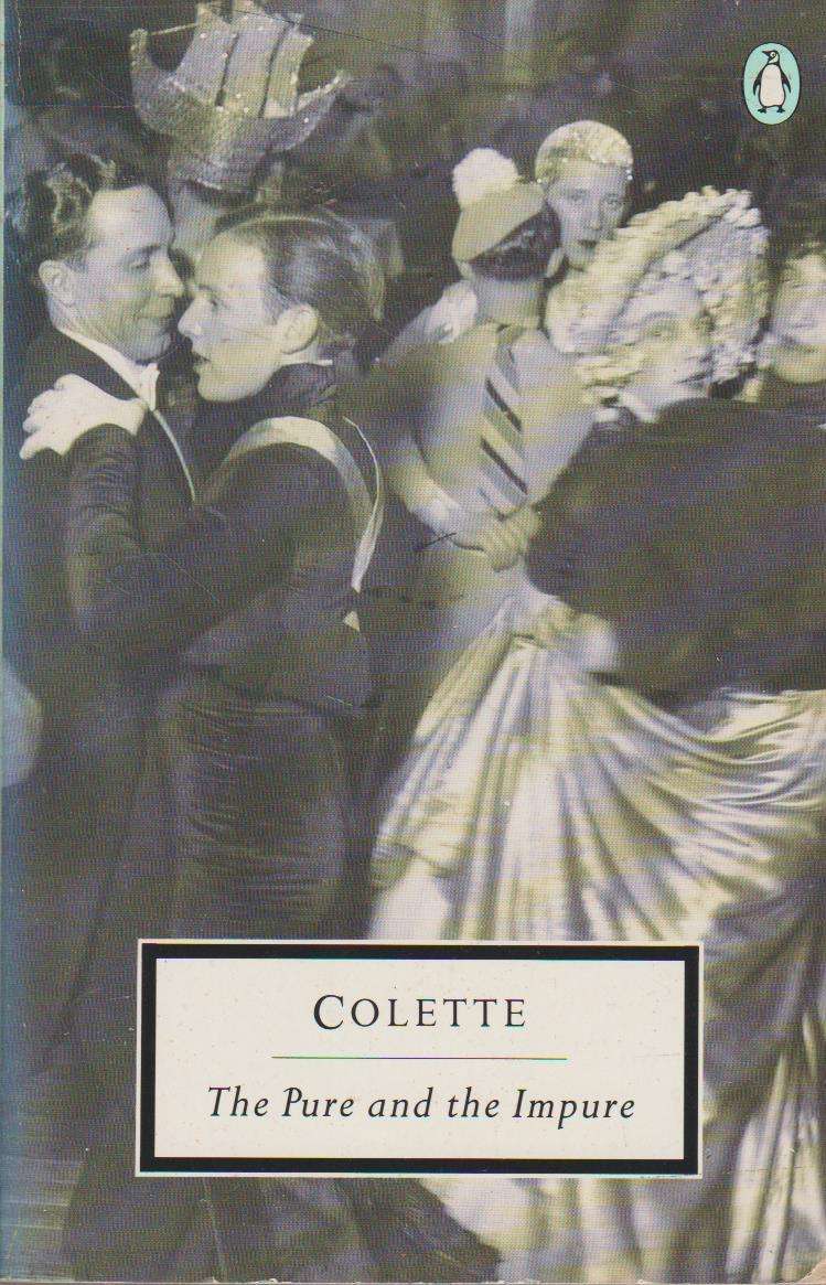 Pure and the Impure - Colette