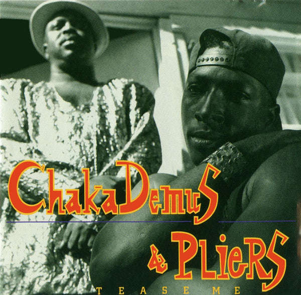Chaka Demus & Pliers - Tease Me
