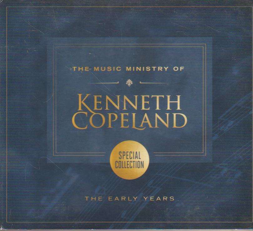 The Music Ministry Of Kenneth Copeland - The Early Years