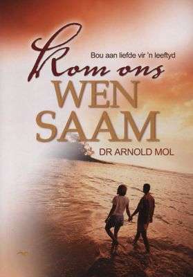 Kom ons wen saam - Arnold Mol