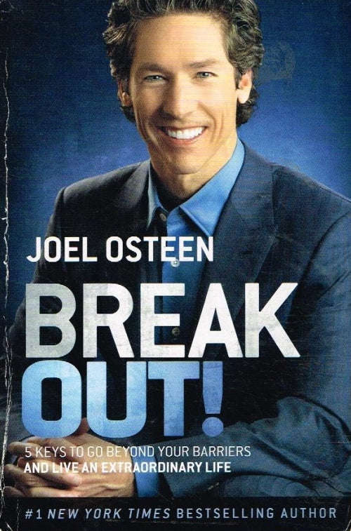 Break Out! - Joel Osteen