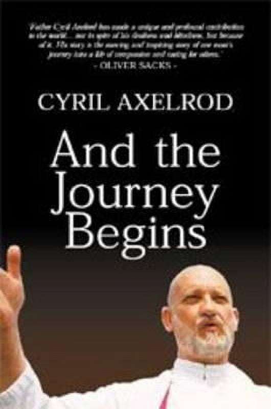 And the Journey Begins - Cyril Axelrod