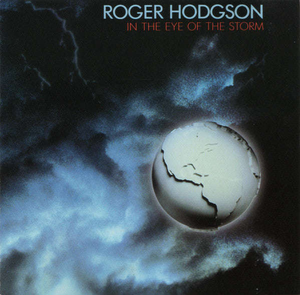 Roger Hodgson - In The Eye Of The Storm