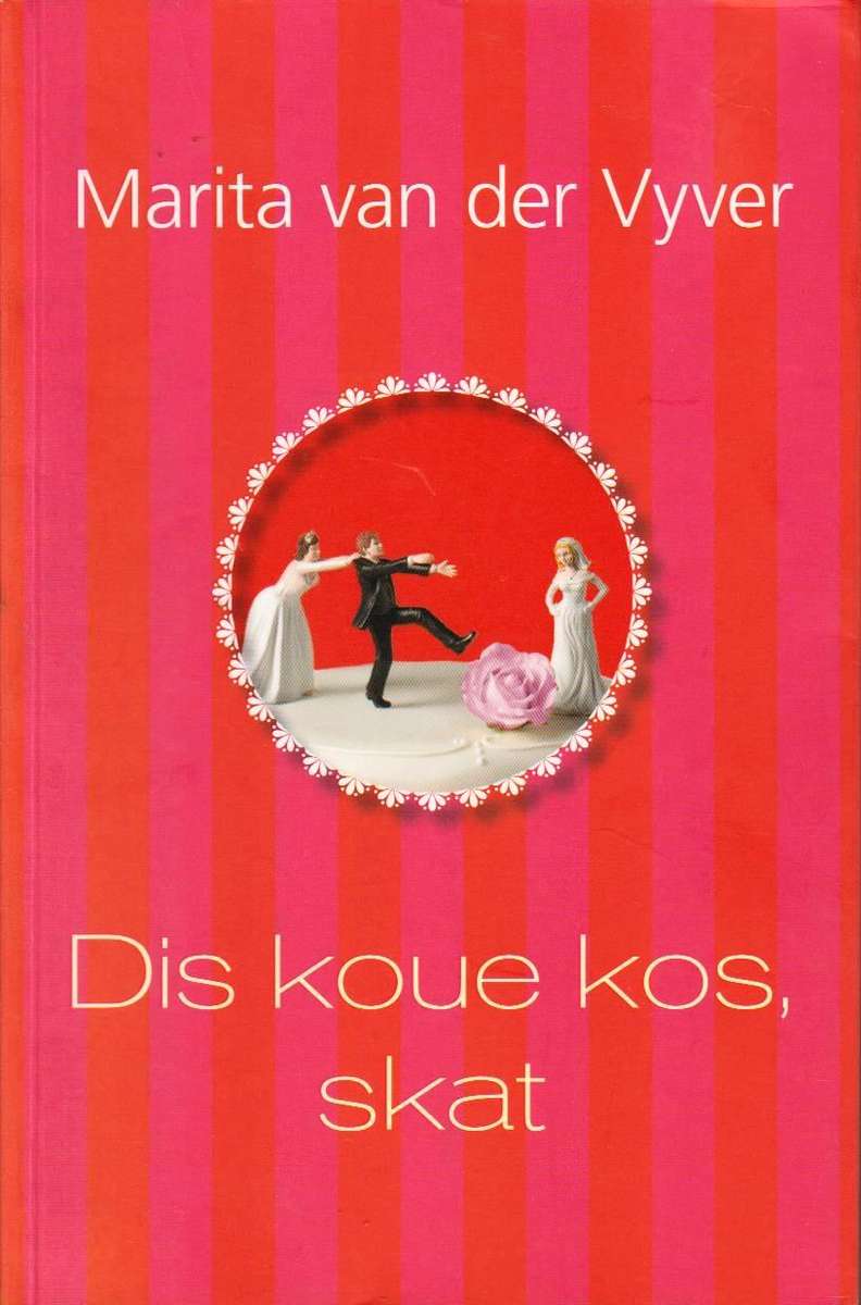 Dis koue kos, skat - Marita van der Vyver