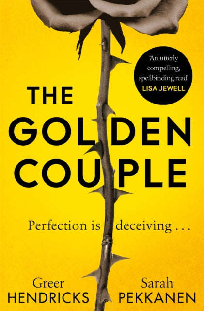 The Golden Couple - Greer Hendricks & Sarah Pekkanen