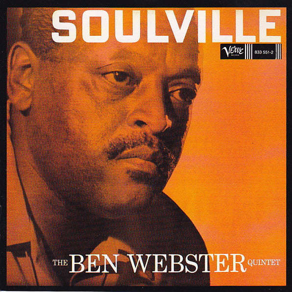The Ben Webster Quintet - Soulville