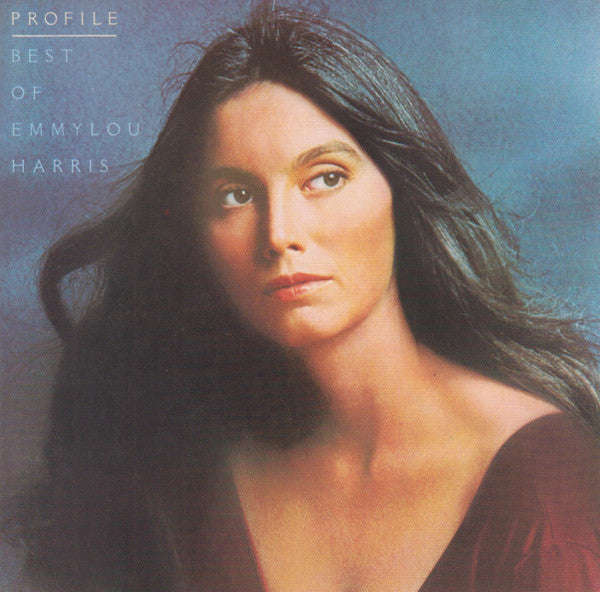 Emmylou Harris - Profile / Best Of Emmylou Harris