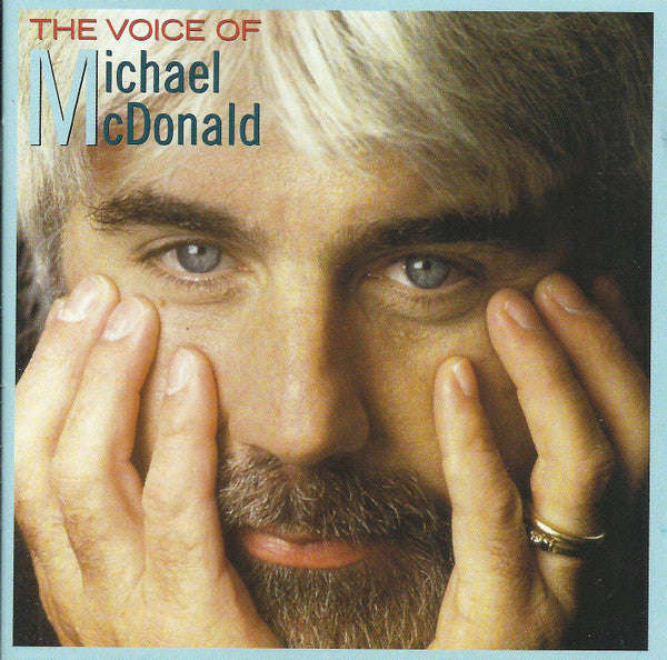 Michael McDonald - The Voice Of Michael McDonald