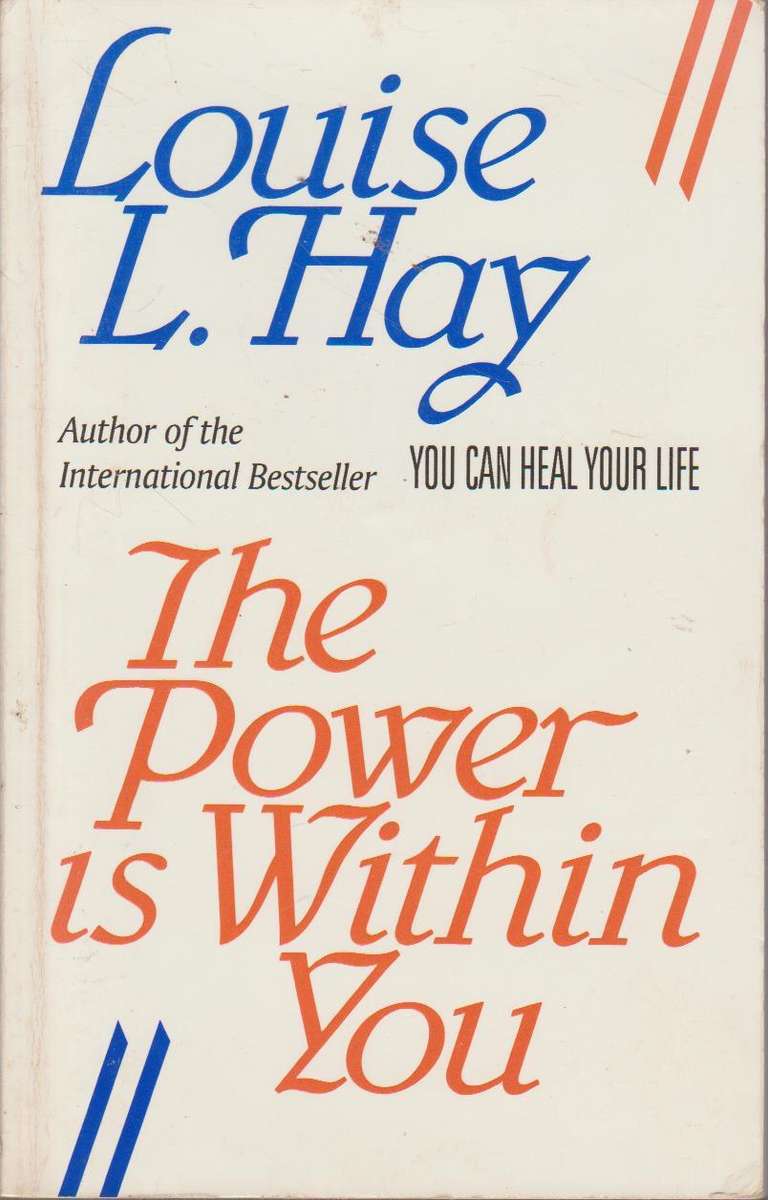The Power Is Within You - Louise Hay