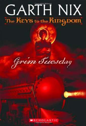 Grim Tuesday - Garth Nix