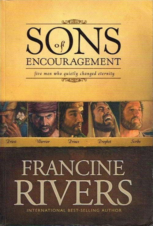 Sons of Encouragement - Francine Rivers