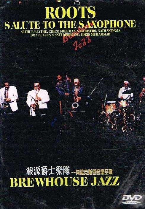 Roots - Salute To The Saxophone (DVD)