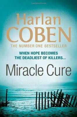 Miracle Cure - Harlan Coben