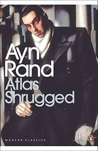 Atlas Shrugged - Ayn Rand