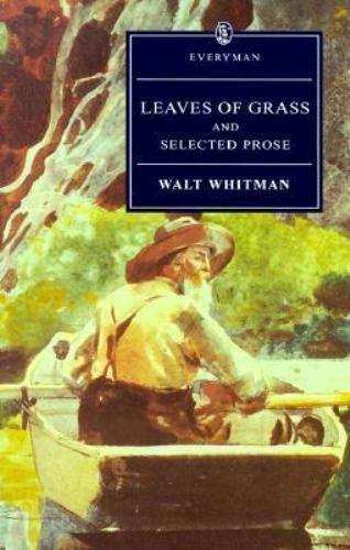 Leaves of Grass and Selected Prose - Walt Whitman