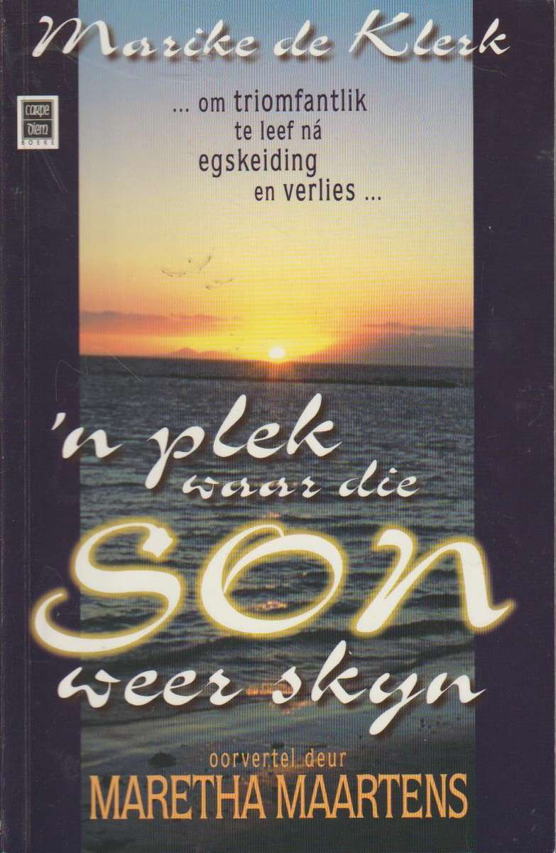 'n Plek waar die son weer Skyn - Maretha Maartens