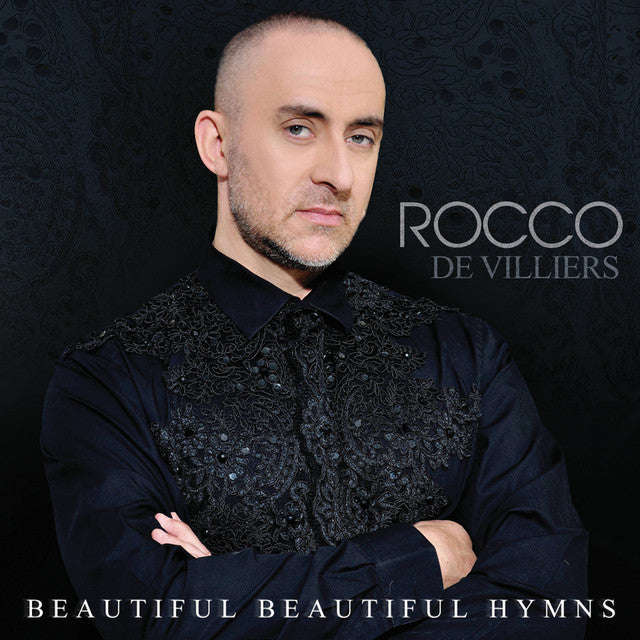 Rocco de Villiers - Beautiful Beautiful Hymns