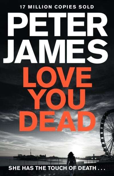 Love You Dead Peter James