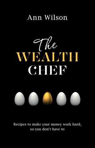 The Wealth Chef Wilson, Ann