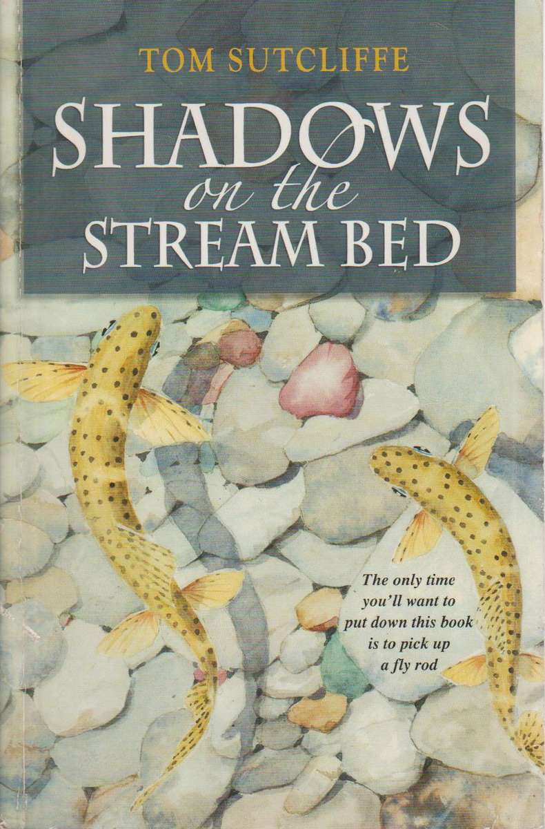 Shadows on the Stream Bed Sutcliffe, Tom