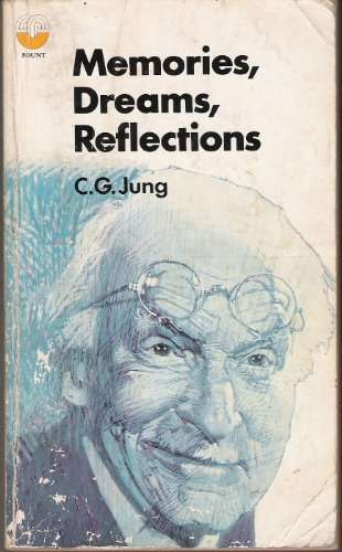 Memories, Dreams, Reflections - Carl Gustav Jung