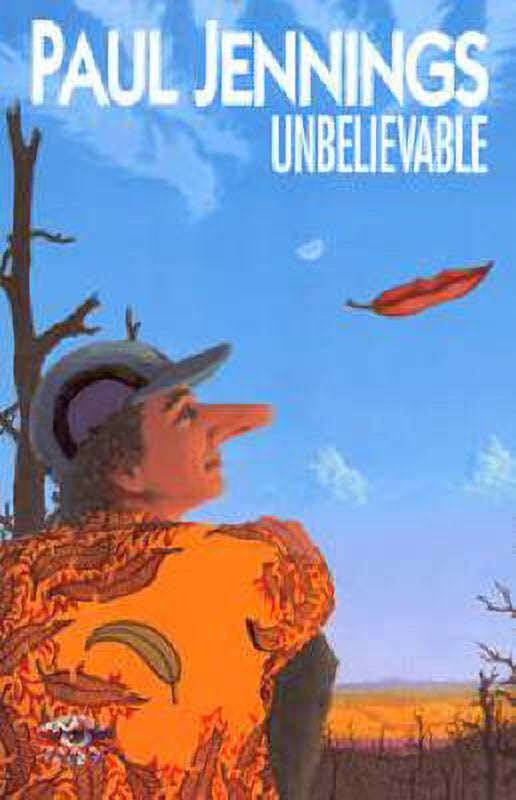 Unbelievable - Paul Jennings