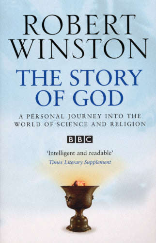 The Story of God - Robert Winston