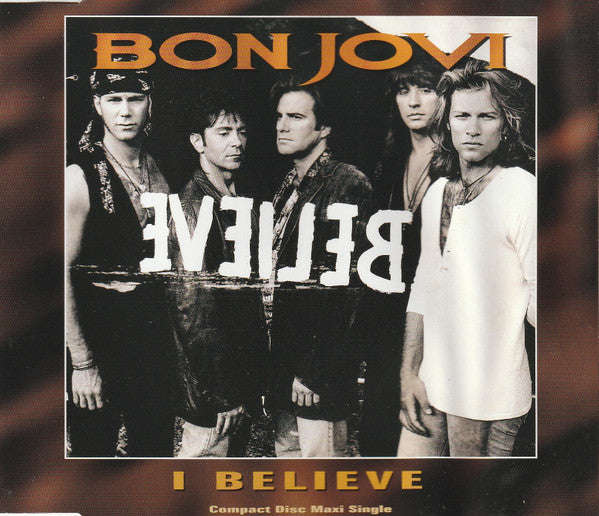 Bon Jovi - I Believe