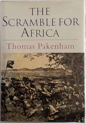 The Scramble for Africa, 1876-1912 - Thomas Pakenham (hardcover)