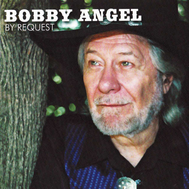 Bobby Angel - By Request