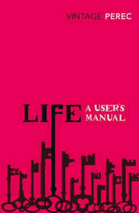 Life, a User's Manual: Fictions - Georges Perec