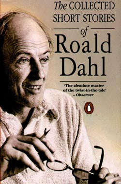The Collected Short Stories of Roald Dahl - Roald Dahl