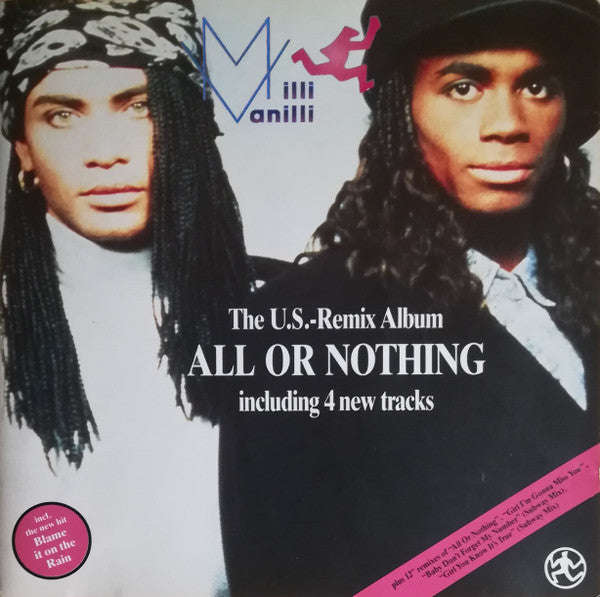 Milli Vanilli - All Or Nothing - The U.S. Remix Album