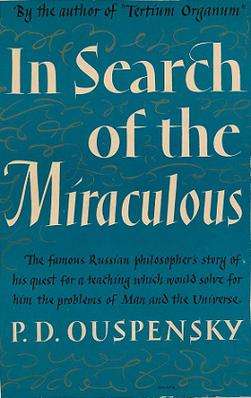 In Search of the Miraculous P D Ouspensky