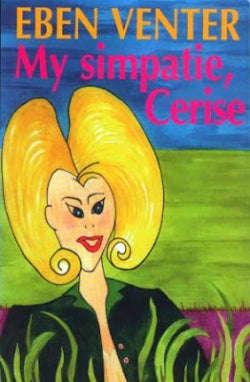 My simpatie, Cerise - Eben Venter