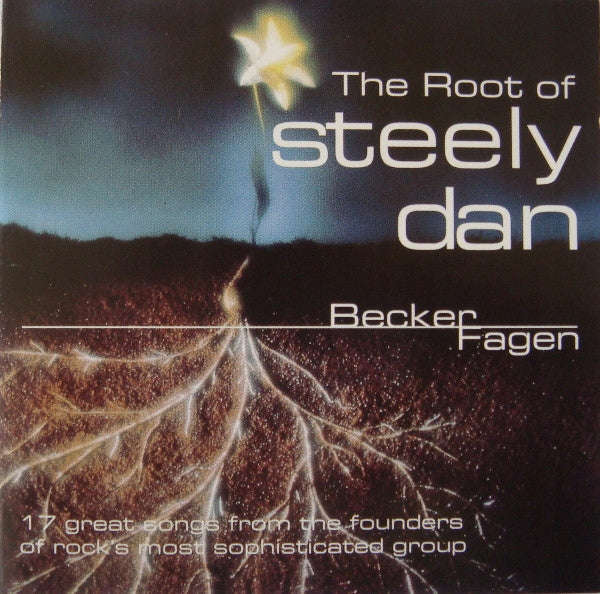 Becker & Fagen - The Root of Steely Dan