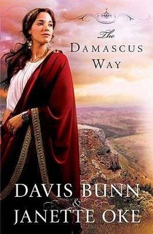 The Damascus Way - Davis Bunn & Janette Oke
